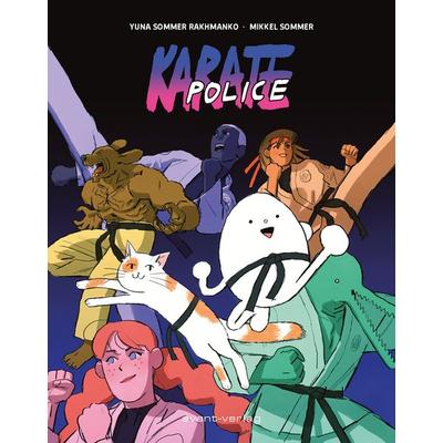 Karate Police, Taschenbuch von Yuna Sommer Rakhmanko,Mikkel Sommer, Avant-verlag GmbH, 978-3-96445-097-5