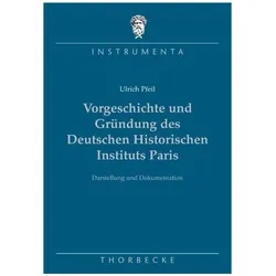 Vorgeschichte und Gründung des Deutschen Historischen Instituts Paris, Fachbücher von Ulrich Pfeil