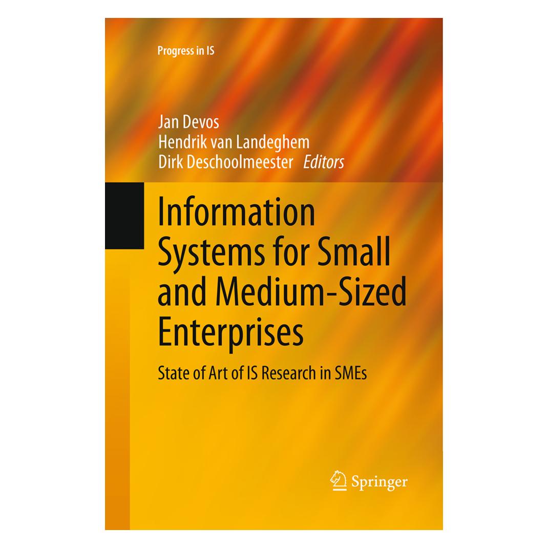 Springer Information Systems for Small and Medium-sized Enterprises (Englisch, Softcover, Deschoolmeester, Devos, Dirk, Hendrik, Hendrik/Deschoolmeester, JAN, van Landeghem) (55839196)