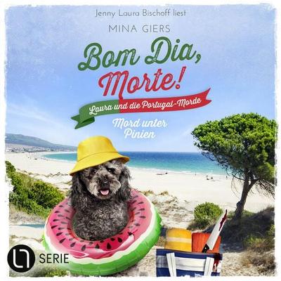 Mord unter Pinien - Bom Dia, Morte!, Teil 3 - Mina Giers, Audio, 9783754009550