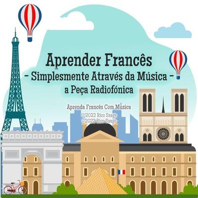 Aprender Francês - Simplesmente Através da Música - a Peça Radiofónica - Rico Saage, Audio, 4067248757802