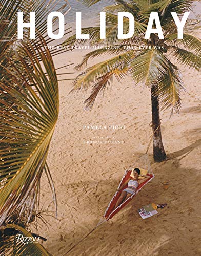 Pamela Fiori - Holiday: The Best Travel Magazine that Ever Was - Preis vom 09.10.2026 07:28:09 h
