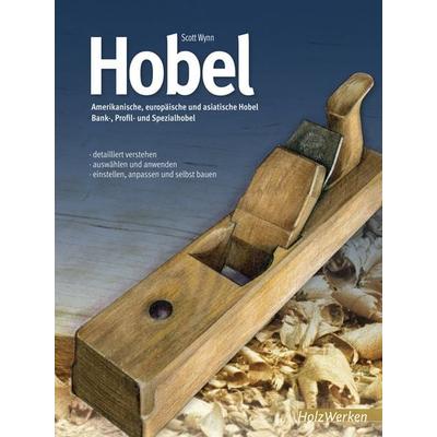 Hobel, Taschenbuch von Scott Wynn, Vincentz Network, 978-3-86630-967-8