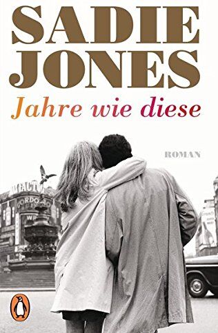 Sadie Jones - Jahre wie diese: Roman - Preis vom 09.10.2026 07:28:09 h