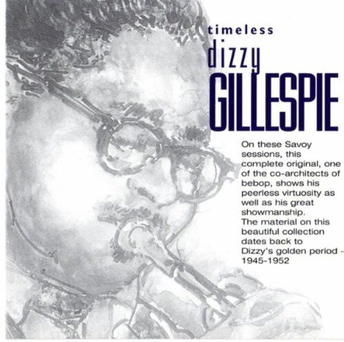 Dizzy Gillespie - Timeless Dizzy Gillespie - Preis vom 09.10.2026 07:28:09 h