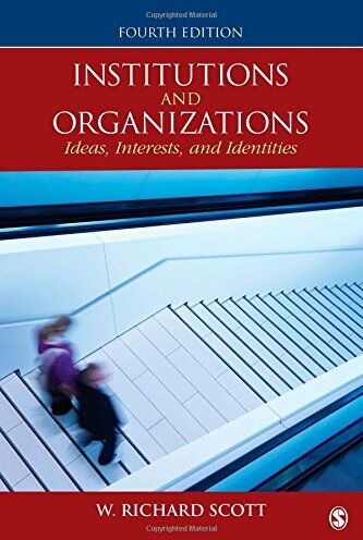 Scott, W. Richard - Institutions and Organizations - Preis vom 09.10.2026 07:28:09 h