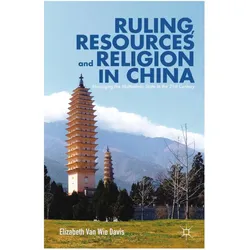 Ruling, Resources and Religion in China, Fachbücher von Kenneth A. Loparo
