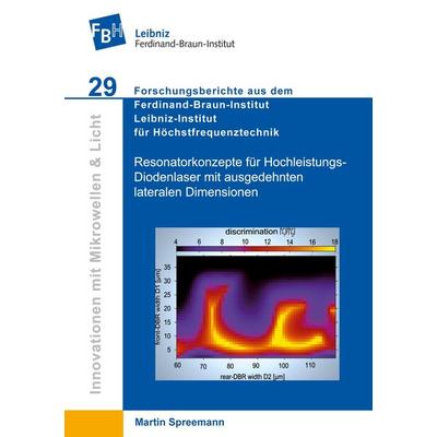 Resonatorkonzepte für Hochleistungs-Diodenlaser mit ausgedehnten lateralen Dimensionen, Taschenbuch von Martin Spreemann, Cuvillier, E,