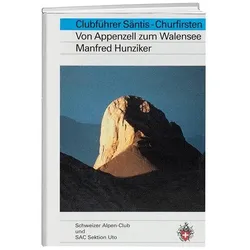 Säntis-Churfirsten, Reisebücher von Manfred Hunziker