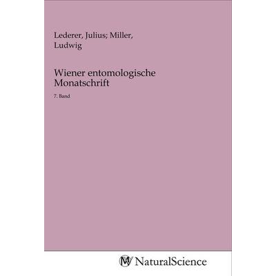 Wiener entomologische Monatschrift, Taschenbuch von , MV-NaturalScience, 978-3-96878-410-6