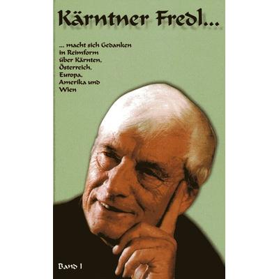 Kärntner Fredl, Gebundene Ausgabe von Fred Winkler, Hermagoras, 978-3-85013-864-2