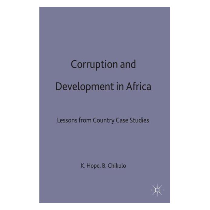 Palgrave Macmillan Uk Corruption and Development in Africa (Englisch, Hardcover, B. Chikulo, K. Hope) (63040860)