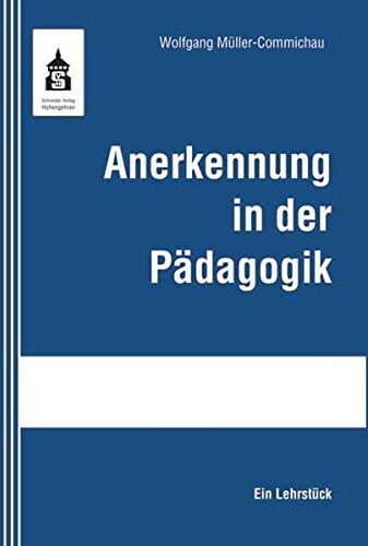 Wolfgang Müller-Commichau - Anerkennung in der Pädagogik: Ein Lehrstück - Preis vom 09.10.2026 07:28:09 h
