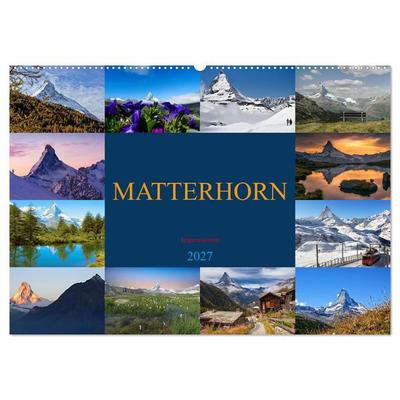 MATTERHORN Impressionen (Wandkalender 2027 DIN A2 quer), CALVENDO Monatskalender