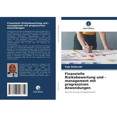 Finanzielle Risikobewertung und -management mit progressiven Anwendungen, Taschenbuch von Vojo Bubevski, Verlag Unser Wissen, 978-620-8-54875-9