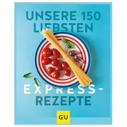 Unsere 150 liebsten Expressrezepte, Ratgeber