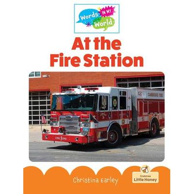 At the Fire Station, Taschenbuch von Christina Earley, Crabtree, 978-1-03-969683-9