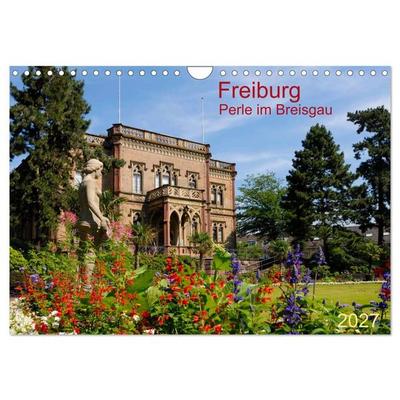 Freiburg Perle im Breisgau (Wandkalender 2027 DIN A4 quer), CALVENDO Monatskalender