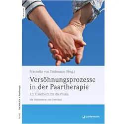 Versöhnungsprozesse in der Paartherapie, Fachbücher von Friederike von Tiedemann