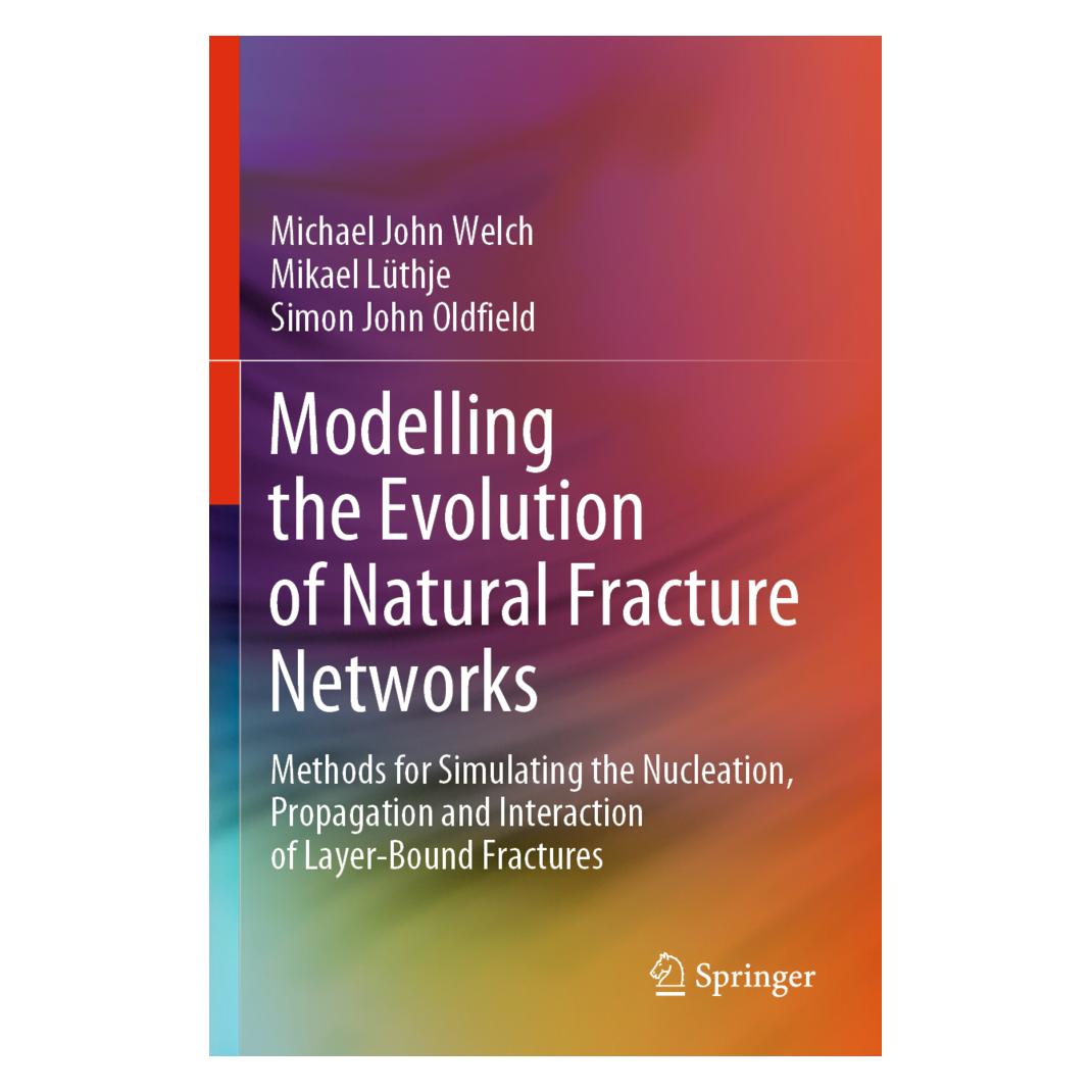 Springer Modelling the Evolution of Natural Fracture Networks (Englisch, Softcover, Michael John Welch) (56211619)