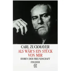 Als wär's ein Stück von mir, Biografien von Carl Zuckmayer