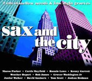 Various - Sax & the City Mellow Grooves - Preis vom 08.10.2026 07:26:42 h