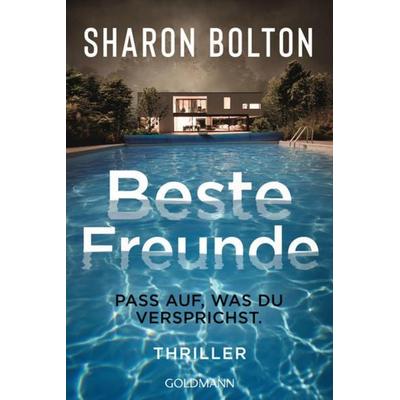 Beste Freunde, Taschenbuch von Sharon Bolton, Goldmann, 978-3-442-49273-2