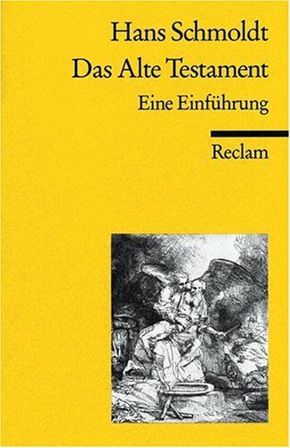 Hans Schmoldt - Das Alte Testament: Eine Einführung: Eine Einführung. (Reclam Wissen) - Preis vom 17.10.2026 19:25:27 h