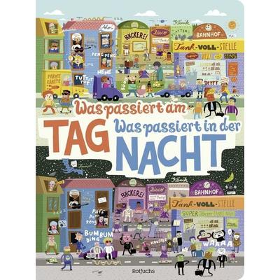 Was passiert am Tag, was passiert in der Nacht?, Gebundene Ausgabe von Fiete Koch, Rotfuchs, 978-3-7571-0025-4