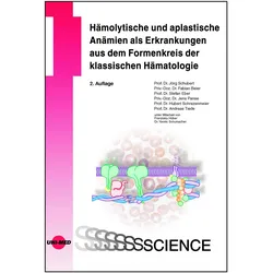 Jörg:Hämolytische und aplastische Anämi, Fachbücher von Jens Panse, Fabian Beier, Jörg Schubert, Hubert Schrezenmeier, Stefan Eber, Andreas Tiede