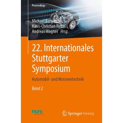 22. Internationales Stuttgarter Symposium, Taschenbuch von , Springer Fachmedien Wiesbaden GmbH, 978-3-658-37010-7
