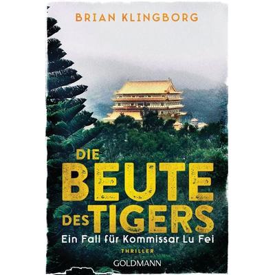 Die Beute des Tigers, Taschenbuch von Brian Klingborg, Goldmann