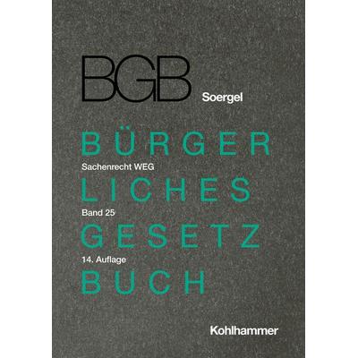 Kommentar zum Bürgerlichen Gesetzbuch mit Einführungsgesetz und Nebengesetzen (BGB) (Soergel), Gebundene Ausgabe von Daniel Schäuble,Dominik