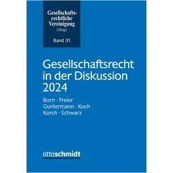 Gesellschaftsrecht in der Diskussion 2024, Fachbücher von Gesellschaftsrechtliche Vereinigung