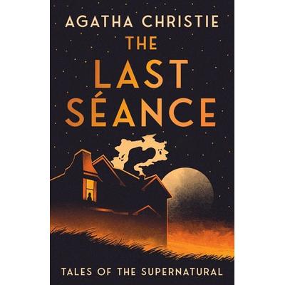 The Last Seance, Gebundene Ausgabe von Agatha Christie, HarperCollins, 978-0-00-864411-6