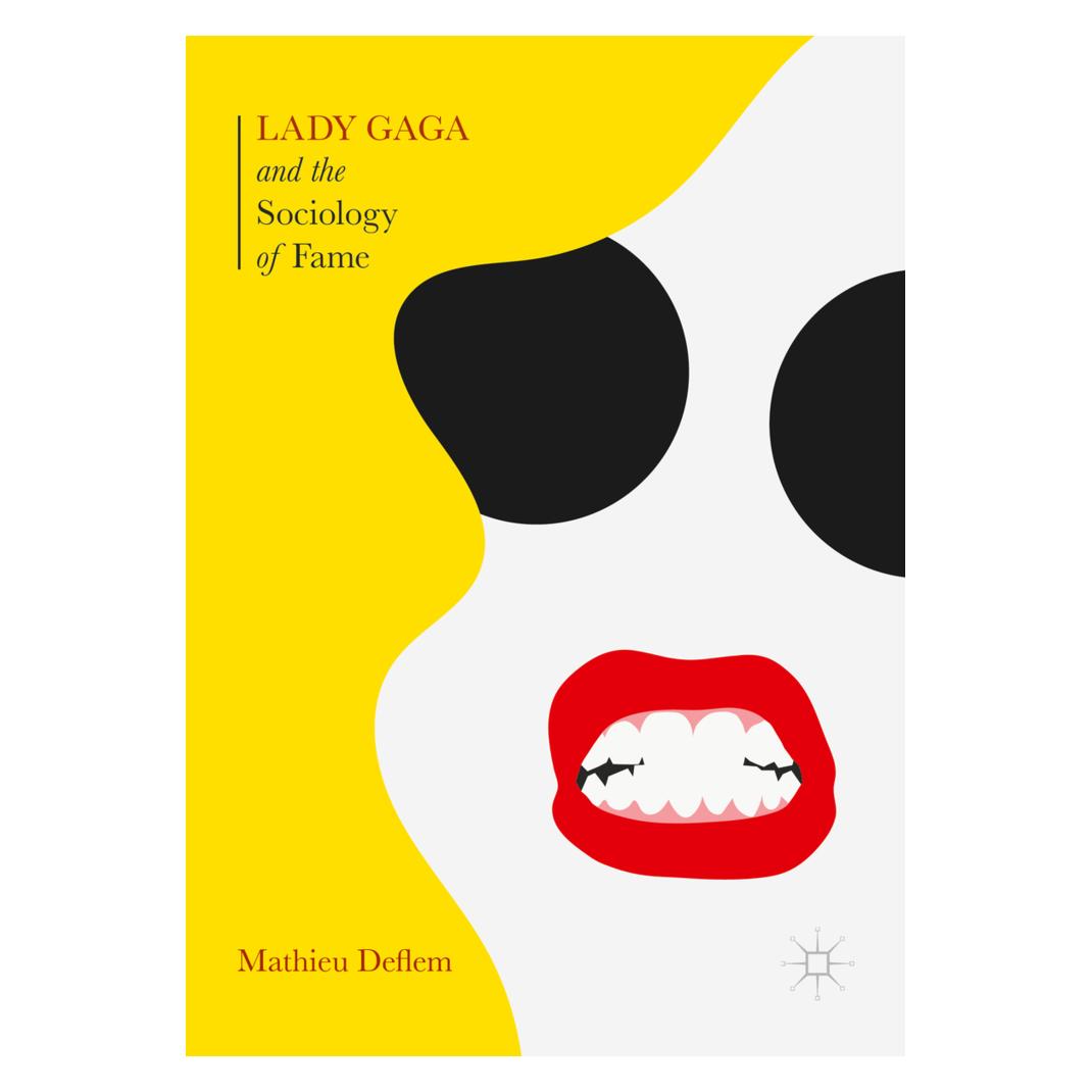 Palgrave Macmillan Lady Gaga and the Sociology of Fame (Englisch, Softcover, Mathieu Deflem) (35079192)