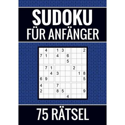 Sudoku für Anfänger - 75 Rätsel (einfach), Taschenbuch von Sudoku Puzzlebücher, Bookmundo Direct, 978-94-036-9944-8