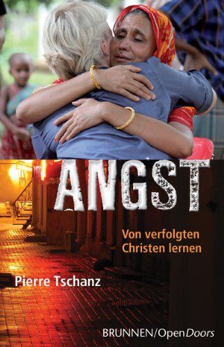 Pierre TSCHANZ - Angst: Von verfolgten Christen lernen - Preis vom 09.10.2026 07:28:09 h