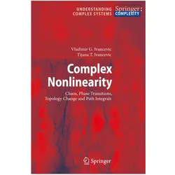 Complex Nonlinearity, Fachbücher von Tijana T. Ivancevic, Vladimir G. Ivancevic