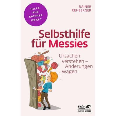 Selbsthilfe für Messies (Fachratgeber Klett-Cotta), Taschenbuch von Rainer Rehberger, Klett Cotta, 978-3-608-86033-7