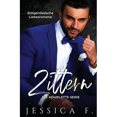 Zittern, Taschenbuch von Jessica F., Blessings For All, LLC, 978-1-64808-417-1