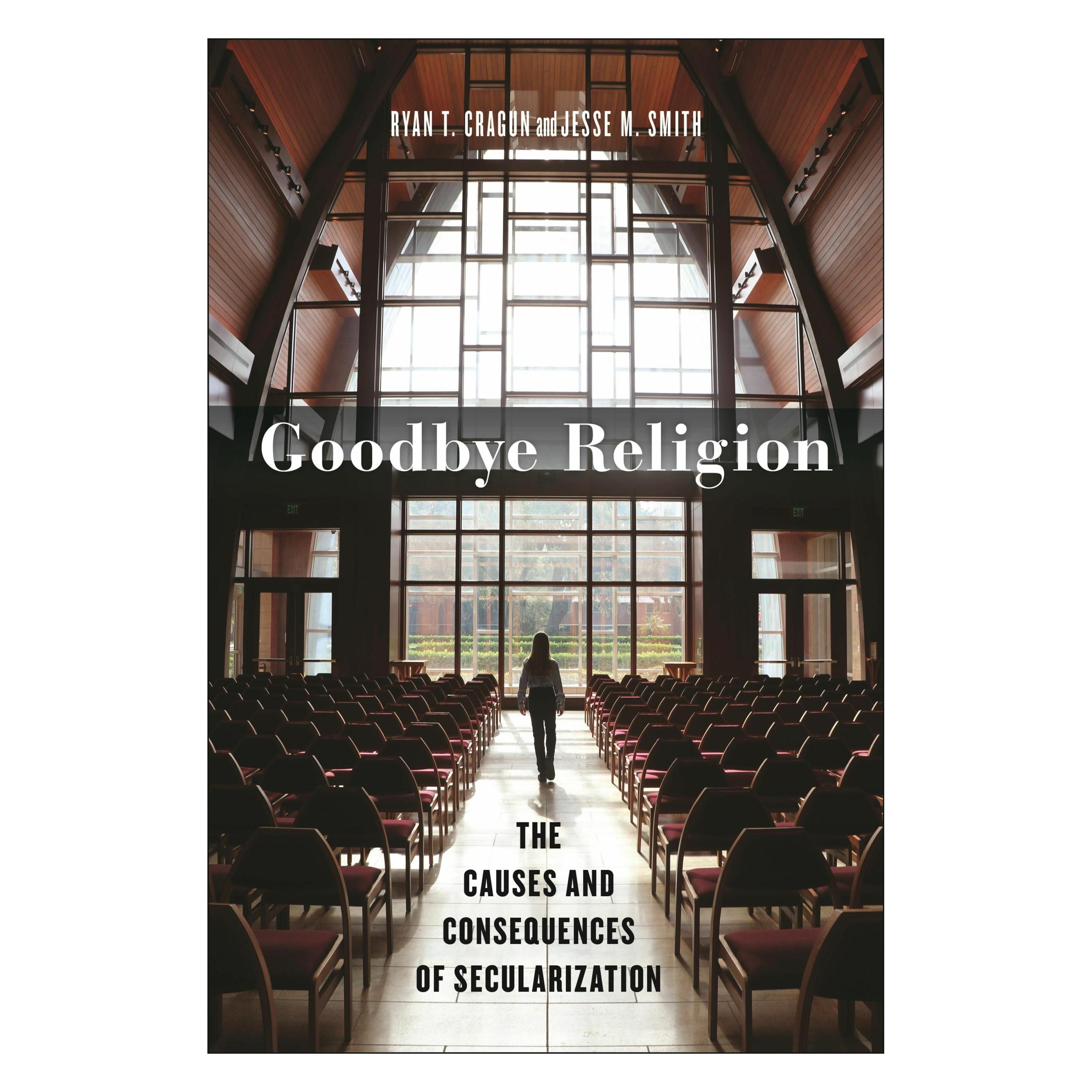 New York University Goodbye Religion (Englisch, Jesse M. Smith, Ryan T. Cragun) (49780143)