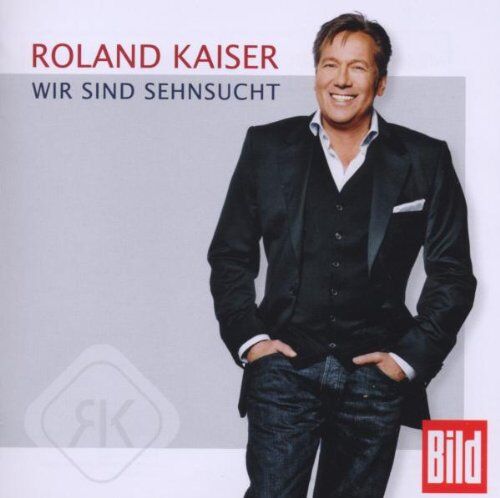 Roland Kaiser - Wir Sind Sehnsucht - Preis vom 17.10.2026 19:25:27 h