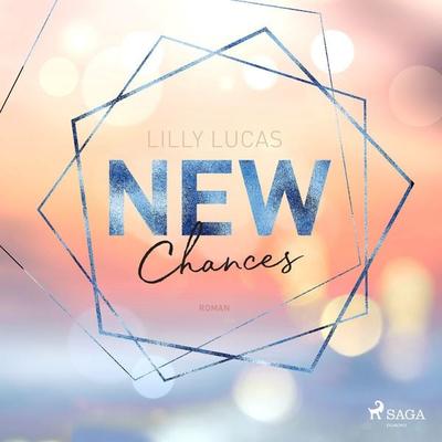New Chances: Roman (Green Valley Love 5) - Lilly Lucas, Audio, 9788726795516