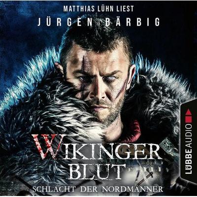 Wikingerblut - Schlacht der Nordmänner - Wikinger-Krieger-Reihe, Teil 2 - Jürgen Bärbig, Audio, 9783754000069