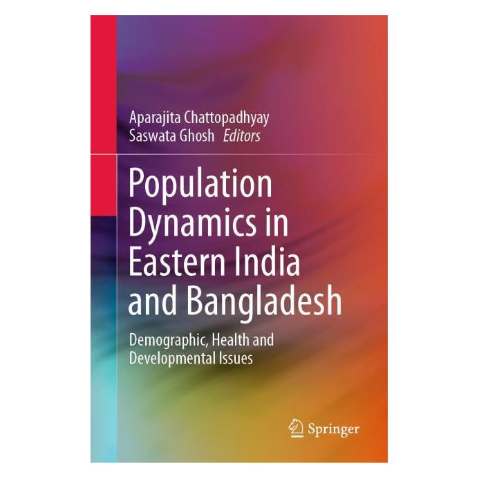 Springer Population Dynamics in Eastern India and Bangladesh (Englisch, Hardcover, Aparajita Chattopadhyay, Saswata Ghosh) (71875234)