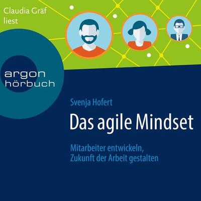 Das agile Mindset - Svenja Hofert, Audio, 9783732453382