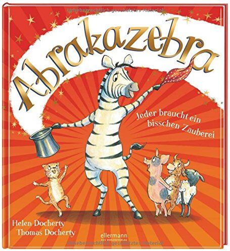 Helen Docherty - Abrakazebra: Jeder braucht ein bisschen Zauberei - Preis vom 18.10.2026 15:28:09 h