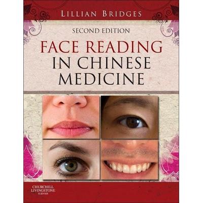Face Reading in Chinese Medicine, Gebundene Ausgabe von Lillian Bridges, Elsevier LTD, 978-0-7020-4314-7