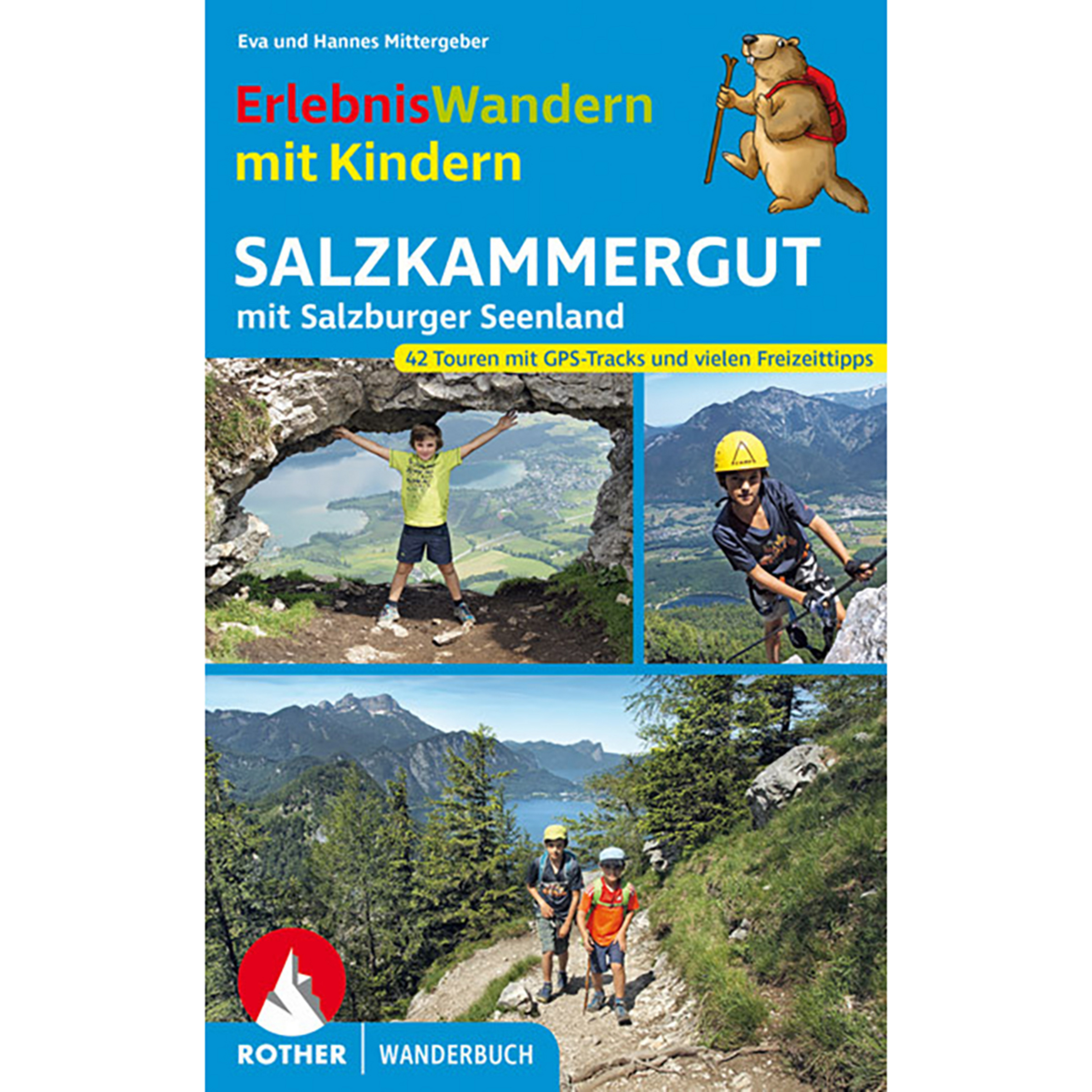 Rother Erlebniswandern mit Kindern Salzkammergut Wanderführer 1. Aufl. 2022